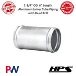 Hps 1-3/4" Od, 6" Length 16 Gauge 6061 Aluminum Joiner Tube Piping W/ Bead Roll. Fixed Price $26.68.