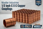 Mueller Coupling Roll-stop Copper 1/2 Inch X 85-PACK W01022. Fixed Price $38.50.