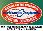 National Hot Rod Association 1973 World Champion Vintage Original Decal Sticker. Fixed Price $9.48.